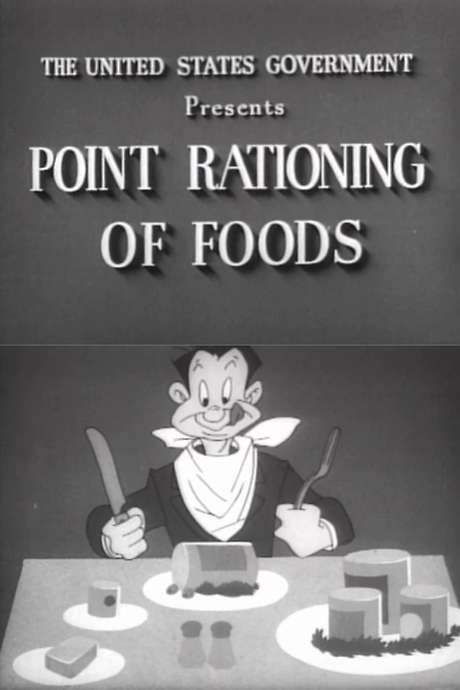 Point Rationing of Foods (1943) movie poster