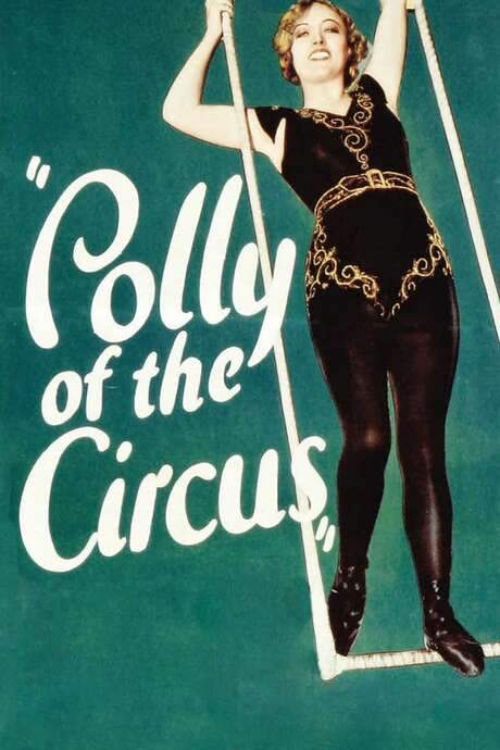 Polly of the Circus (1932) movie poster
