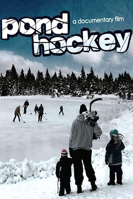Pond Hockey (2008) movie poster