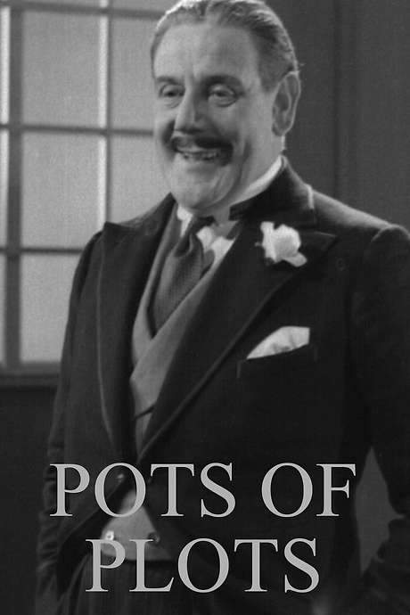 Pots of Plots (1938) movie poster