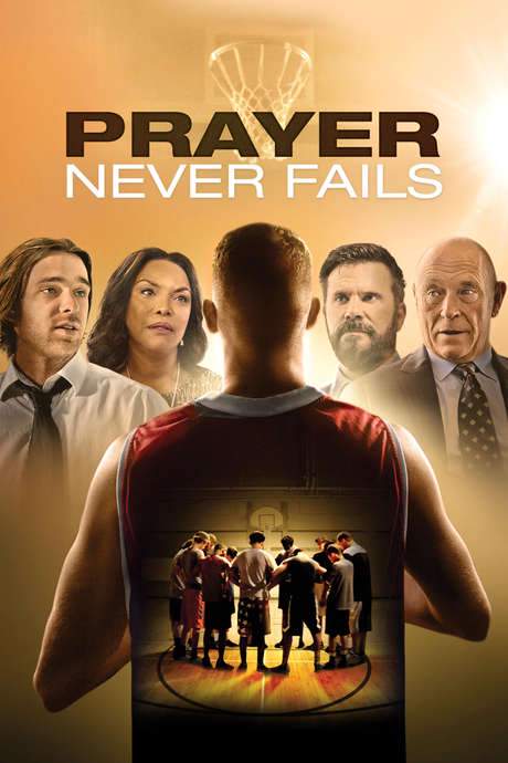 Prayer Never Fails (2016) movie poster