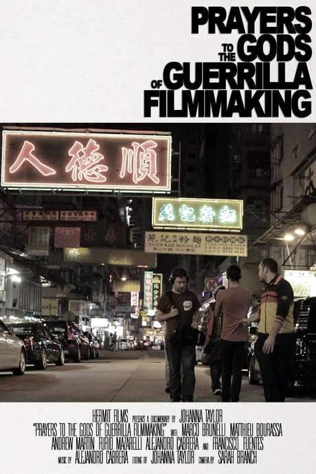 Prayers to the Gods of Guerrilla Filmmaking (2019) movie poster