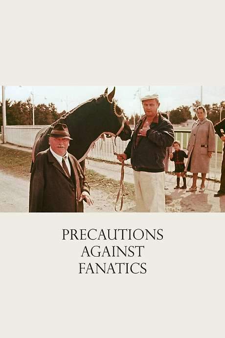 Precautions Against Fanatics (1969) movie poster
