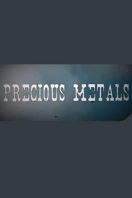 Precious Metals (2021) movie poster