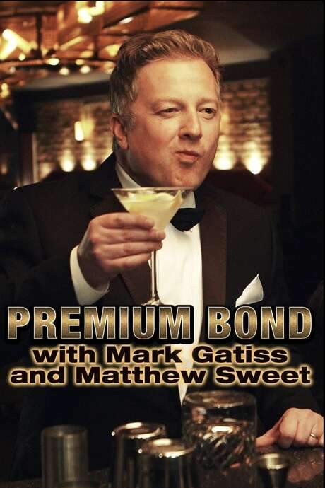 Premium Bond with Mark Gatiss and Matthew Sweet (2015) movie poster