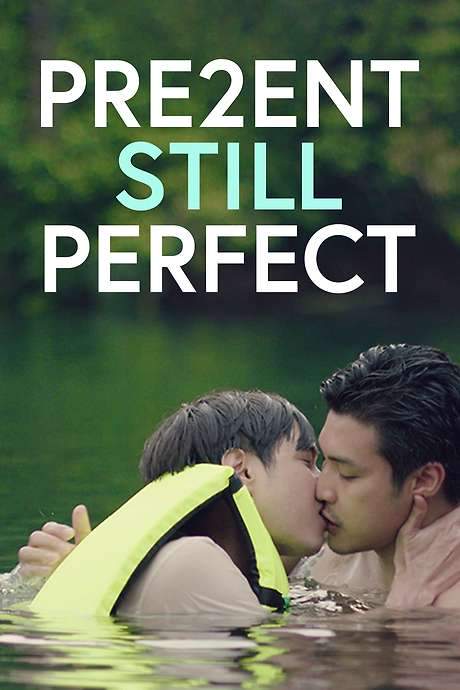 Present Still Perfect (2020) movie poster