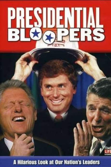 Presidential Bloopers (1999) movie poster