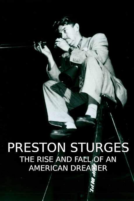 Preston Sturges: The Rise and Fall of an American Dreamer (1990) movie poster