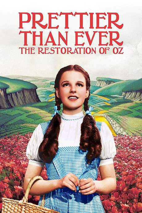 Prettier Than Ever: The Restoration of Oz (2005) movie poster