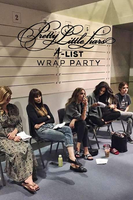 Pretty Little Liars: A-List Wrap Party (2017) movie poster