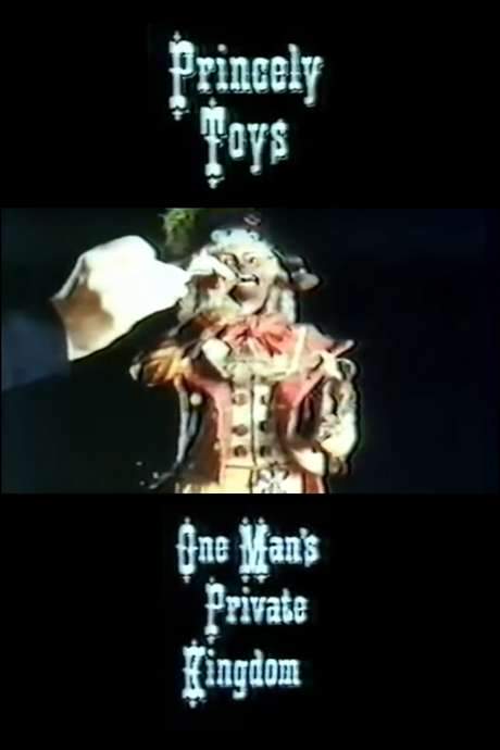 Princely Toys: One Man’s Private Kingdom (1976) movie poster