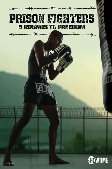 Prison Fighters: Five Rounds to Freedom (2017) movie poster
