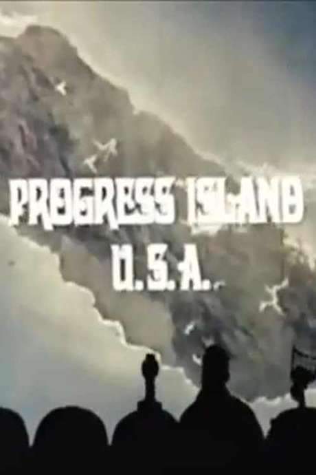 Progress Island U.S.A. (1973) movie poster