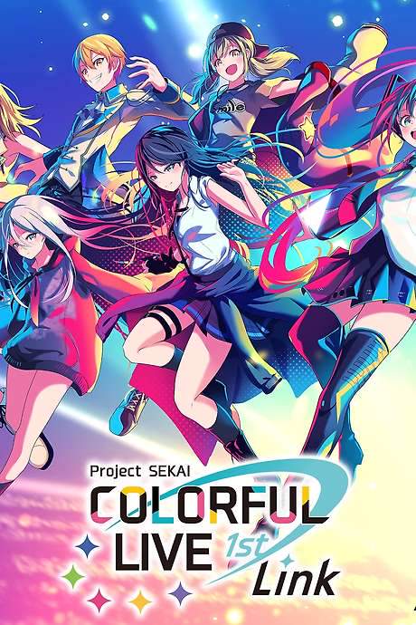 Project SEKAI COLORFUL LIVE 1st - Link - (2022) movie poster