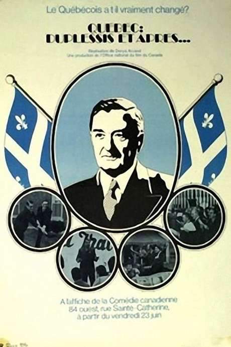 Quebec: Duplessis and After… (1972) movie poster