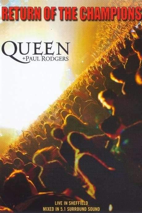 Queen + Paul Rodgers: Return of the Champions (2005) movie poster