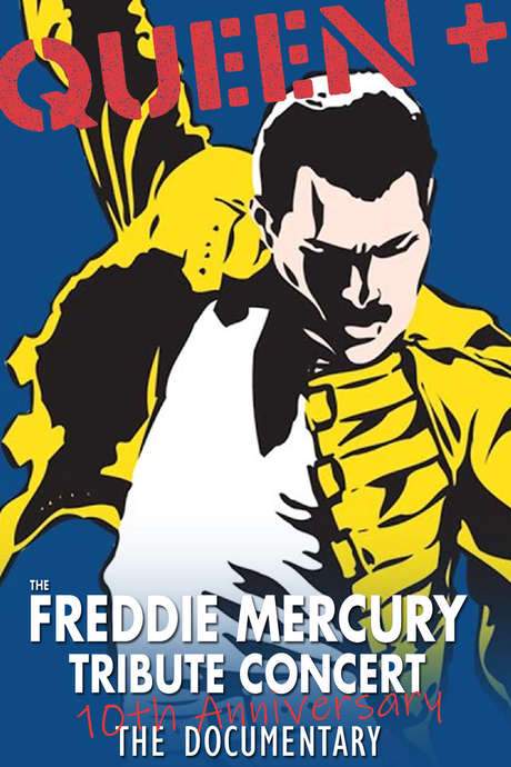 Queen - The Freddie Mercury Tribute Concert 10th Anniversary Documentary (2002) movie poster