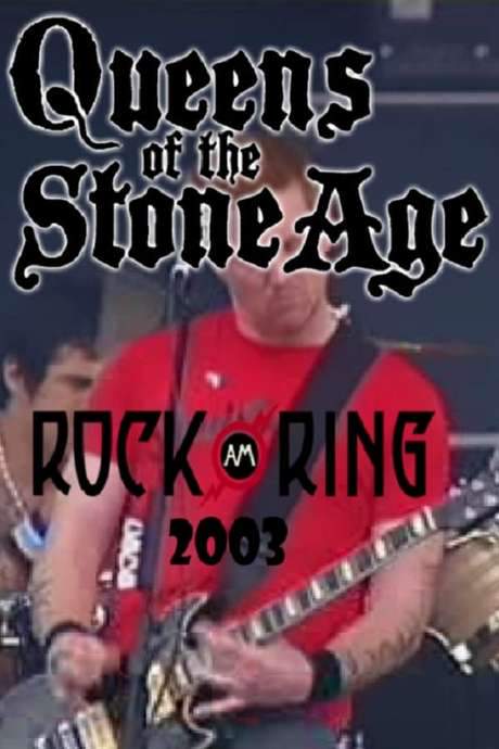 Queens of the Stone Age: Live @ Rock Am Ring 2003 movie poster