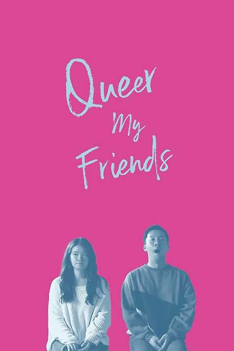 Queer My Friends (2022) movie poster
