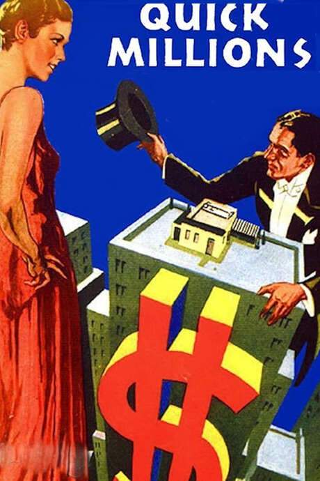 Quick Millions (1931) movie poster