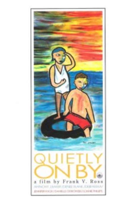 Quietly On By (2005) movie poster