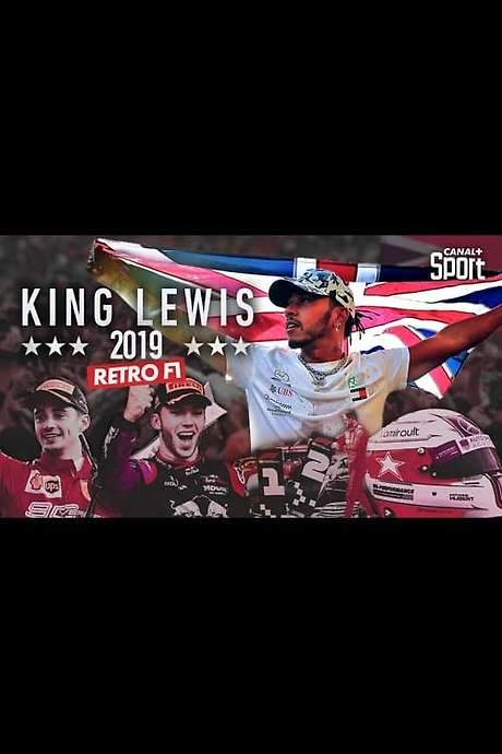 Rétro F1 2019 : King Lewis movie poster