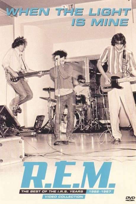 R.E.M.: When the Light is Mine (2006) movie poster