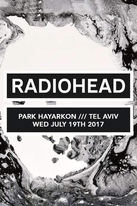 RADIOHEAD - Tel Aviv (2017) movie poster