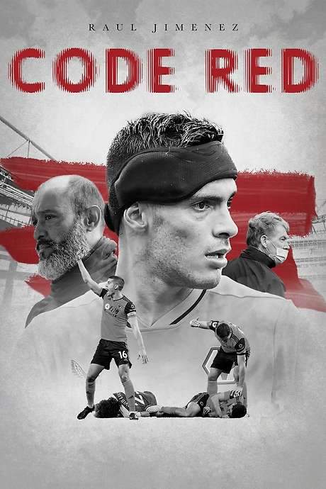 Raúl Jiménez: Code Red (2021) movie poster