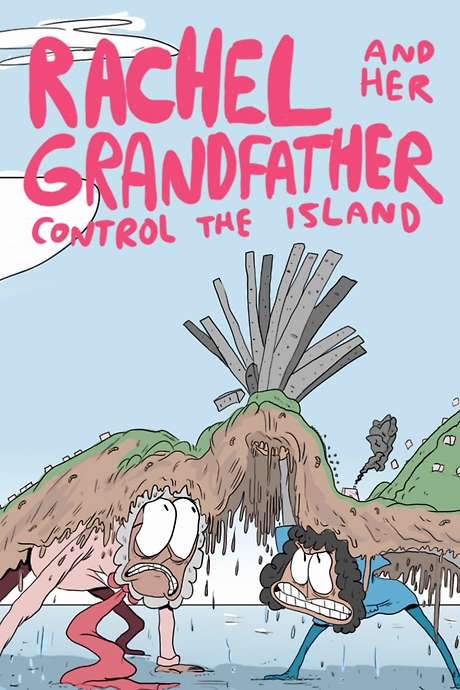 Rachel and Her Grandfather Control The Island (2017) movie poster