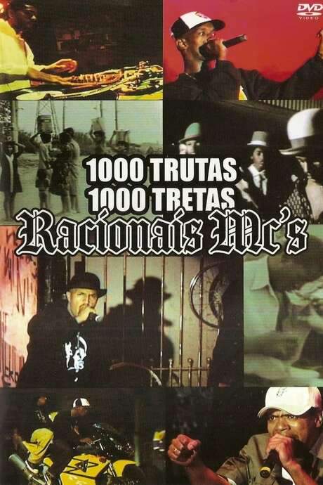 Racionais MC’s - 1000 Trutas, 1000 Tretas (2006) movie poster