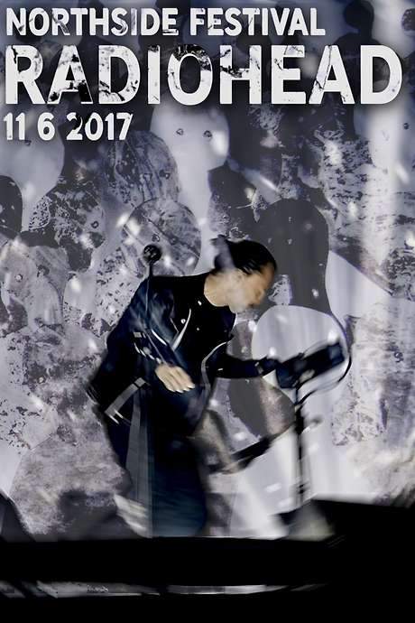 Radiohead | NorthSide 2017 movie poster