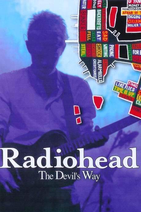 Radiohead | The Devil’s Way (2005) movie poster