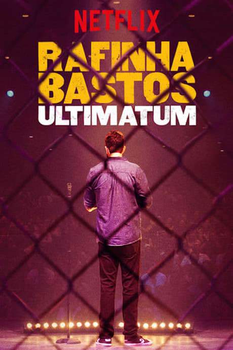 Rafinha Bastos: Ultimatum (2018) movie poster