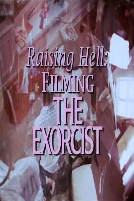 Raising Hell: Filming the Exorcist (2010) movie poster