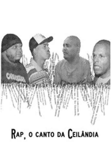 Rap, O Canto da Ceilândia (2005) movie poster
