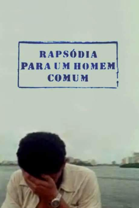 Rapsódia para um Homem Comum (2005) movie poster