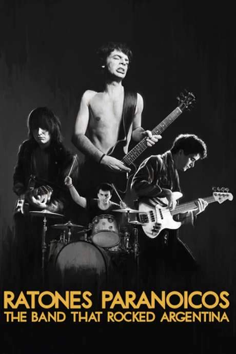 Ratones Paranoicos: The Band That Rocked Argentina (2019) movie poster