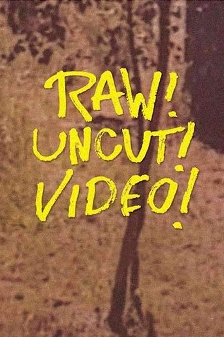 Raw! Uncut! Video! (2021) movie poster