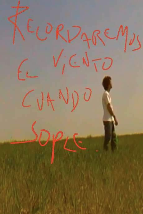 Recordaremos el viento cuando sople (2021) movie poster