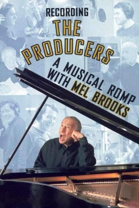 Recording the Producers: A Musical Romp with Mel Brooks (2001) movie poster