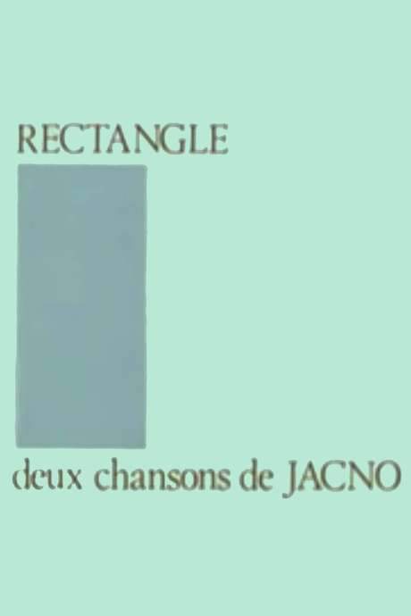 Rectangle: Deux Chansons de Jacno (1980) movie poster