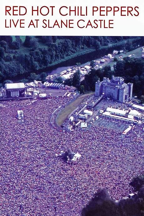 Red Hot Chili Peppers: Live at Slane Castle (2003) movie poster