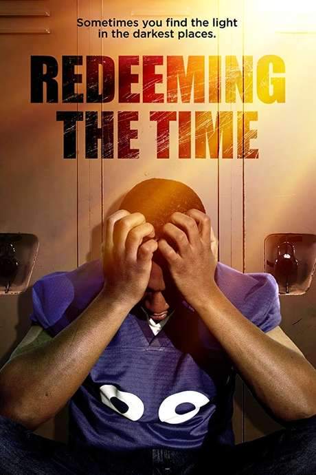 Redeeming The Time (2019) movie poster