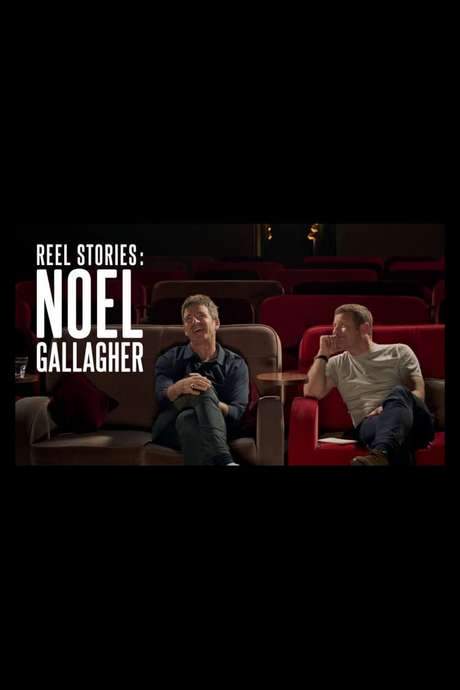 Reel Stories: Noel Gallagher (2019) movie poster