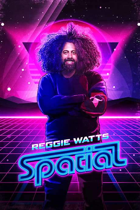 Reggie Watts: Spatial (2016) movie poster