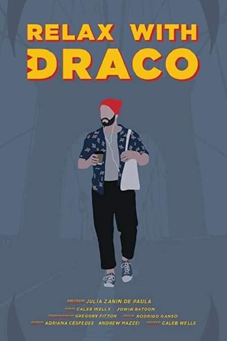 Relax with Draco (2021) movie poster