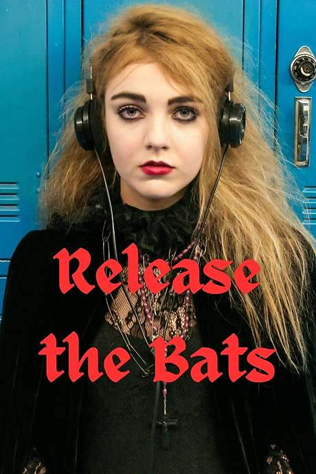 Release the Bats (2018) movie poster