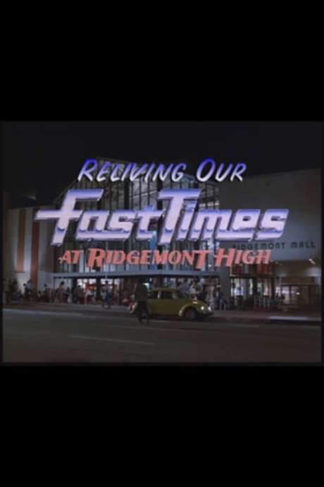Reliving Our Fast Times at Ridgemont High (1999) movie poster