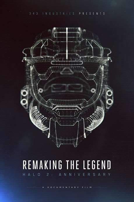 Remaking the Legend: Halo 2 Anniversary (2014) movie poster